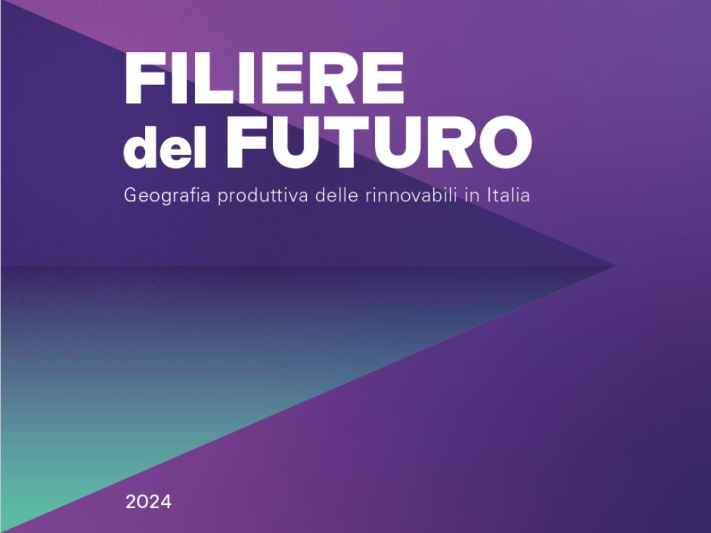Copertina del nuovo report 'FILIERE del FUTURO Geografia produttiva delle rinnovabili in Italia'